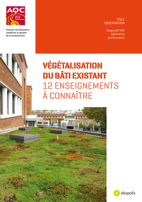 Végétalisation du Bâti existant: 12 enseignements à connaître