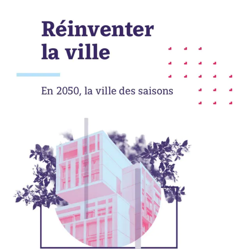  La ville des saisons : comment vivre en ville à l’horizon 2050 ?