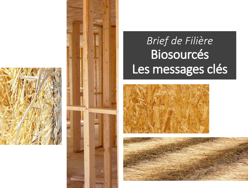 Brief de Filière Biosourcés Les messages clés