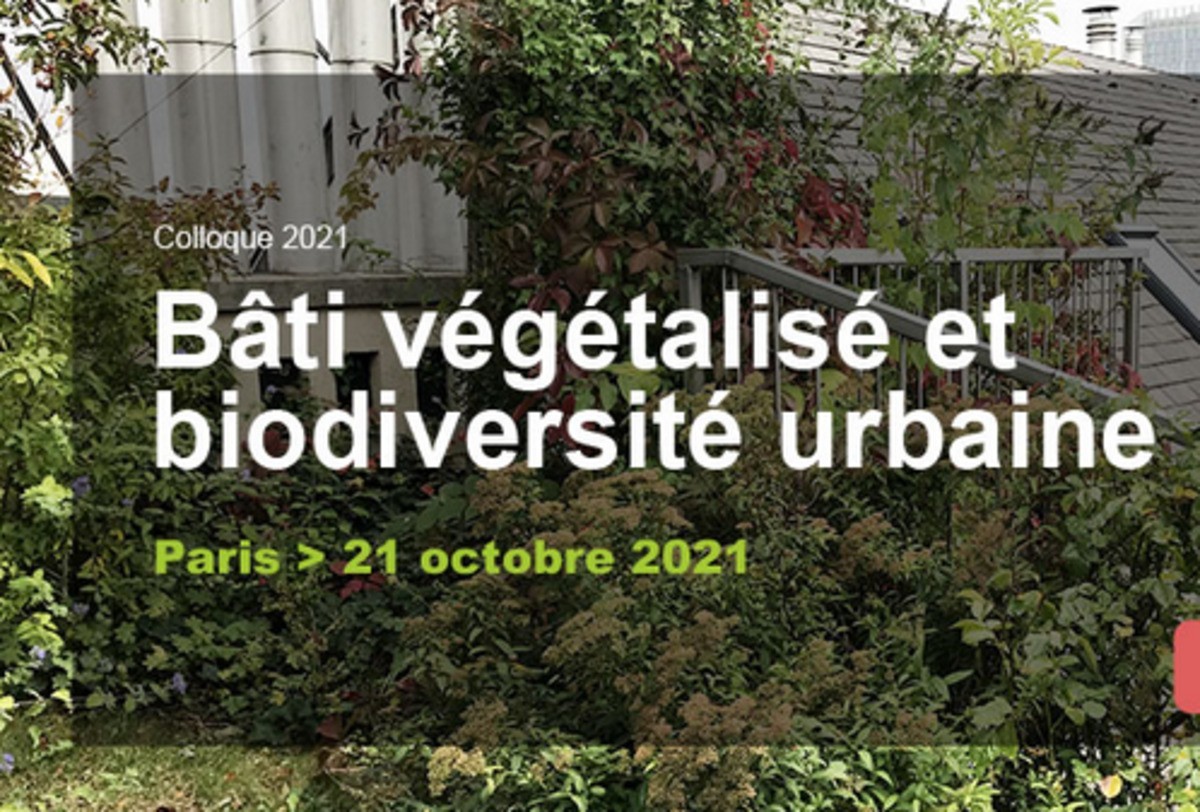  Colloque Adivet « Bâti végétalisé et biodiversité urbaine »