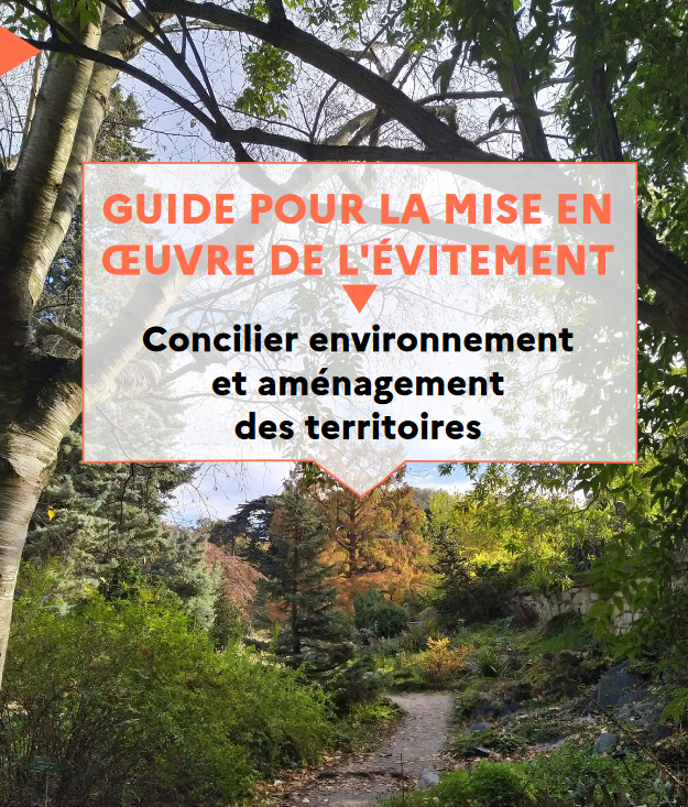  Guide pour la mise en oeuvre de l'évitement - Concilier environnement et aménagement des territoires