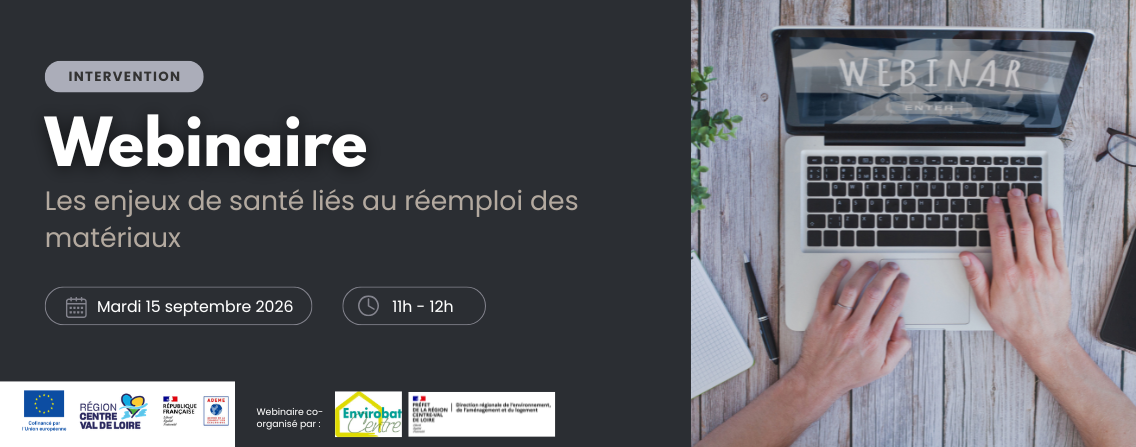 webinaire sur les enjeux de santé liés au réemploi des matériaux